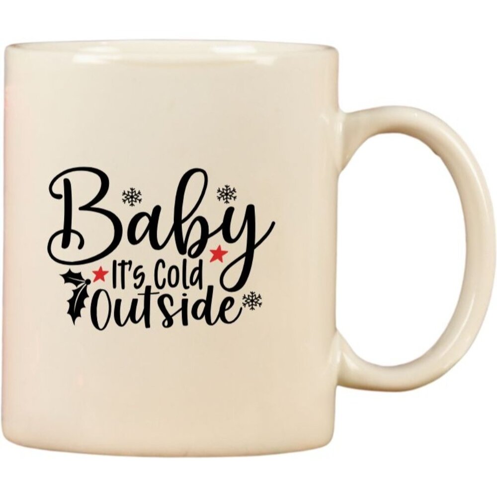Novelty Ceramic Mug 11 Oz White "Baby Its Cold Outside" Holiday Gift for Her/Him